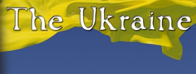 the Ukraine… the Ukraine…