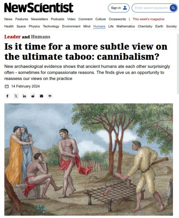 New Scientist: может быть, пришло время для более проницательного взгляда на крайнее табу — каннибализм?